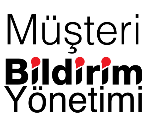 Müşteri Bildirim Yönetimi